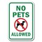 Signmission 18 in Height, 0.12 in Width, Aluminum, 12" x 18", A-1218 Pet-Animal - NoPAllow A-1218 Pet-Animal - NoPAllow - alternate 1